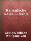 Imagen de portada para Italienische Reise — Band 1